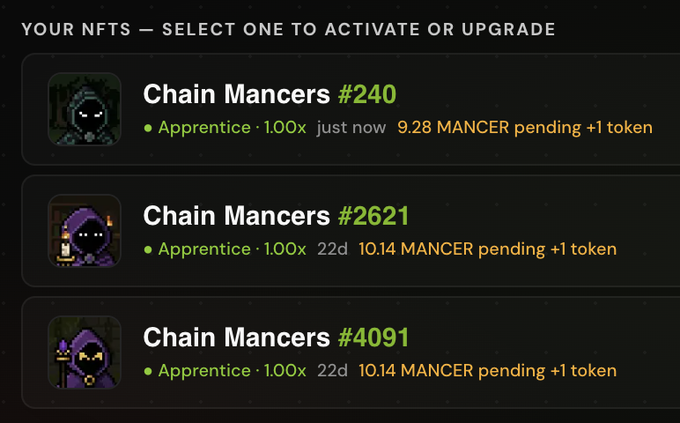 A screenshot of an NFT selection interface titled 'YOUR NFTS — SELECT ONE TO ACTIVATE OR UPGRADE,' listing 'Chain Mancers' #240, #2621, and #4091, all marked as 'Apprentice · 1.00x' with pending Mancer rewards.