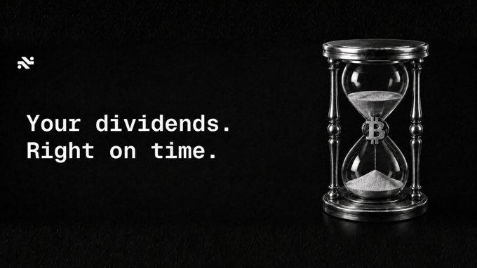 Dark promotional graphic with text 'Your dividends. Right on time.' alongside an hourglass filled with white sand featuring a Bitcoin 'B' symbol in the center.