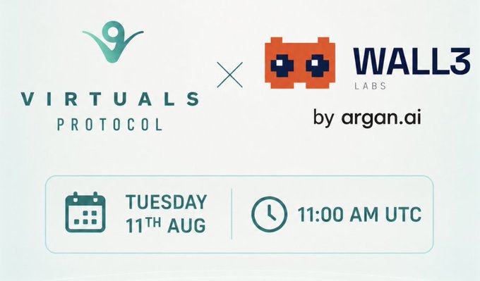 Promotional graphic announcing a collaboration between Virtuals Protocol and Wall3 Labs (by argan.ai), scheduled for Tuesday 11th August at 11:00 AM UTC, featuring both company logos and an 'X' collaboration symbol.