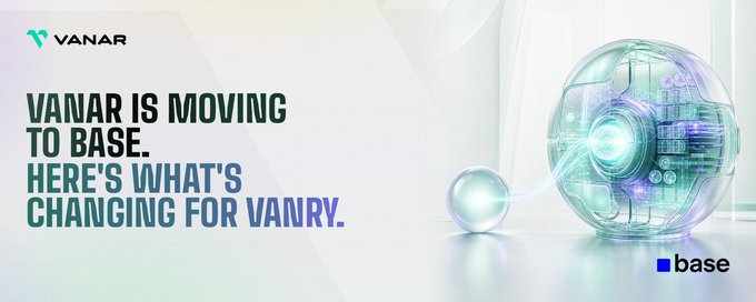 A promotional banner for Vanar announcing its move to Base, featuring the headline "Vanar is moving to Base. Here's what's changing for $VANRY." alongside futuristic glowing orbs and the Base logo, visually reinforcing the post's message about Vanar shifting its focus to building AI-powered organizations on the Base blockchain.