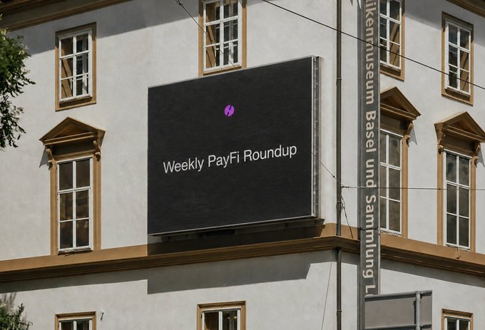 The image features a billboard attached to a building, displaying the message "Weekly PayFi Roundup" with an image of money being transferred between accounts. The billboard also includes information about a payment round-up service and a quote from @Securitize regarding the value of structured credit funds on the Solana blockchain.