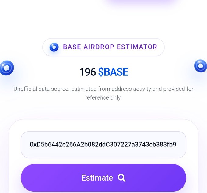A screenshot of a 'BASE AIRDROP ESTIMATOR' interface showing an estimated value of '196 $BASE' with a disclaimer that it is unofficial data, above an address input field and an 'Estimate' button.