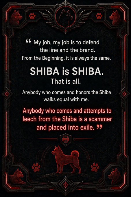 A dark red and black themed graphic features a Shiba Inu dog silhouette and quotes about defending the SHIBA brand, stating 'SHIBA is SHIBA. That is all. Anybody who comes and attempts to leech from the Shiba is a scammer and placed into exile.'