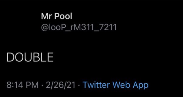 A screenshot of a tweet from "Mr Pool" (@looP_rM311_7211) posted at 8:14 PM on 2/26/21 via Twitter Web App, displaying only the word "DOUBLE" in large text. The image relates to the accompanying post's theme of double meanings and dates, as the username contains mirrored letters ("looP" and "7211") and the timestamp 8:14 PM evokes "double" through its repetitive digits.