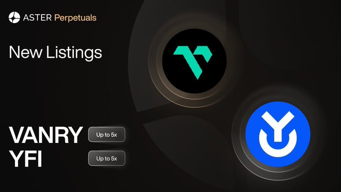 The image is a promotional graphic for ASTER Perpetuals announcing "New Listings" of $VANRY (Vanar Chain) and $YFI (yearn.finance) with up to 5x leverage, featuring the respective teal and blue logos against a dark background, which aligns with the accompanying post about new perpetual listings and 1.2x trading points.