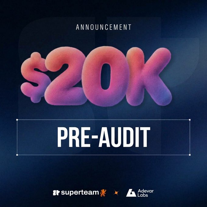 An announcement graphic featuring a stylized 3D '$20K' text above a 'PRE-AUDIT' banner, credited to 'superteam' and 'Adevar Labs' at the bottom.