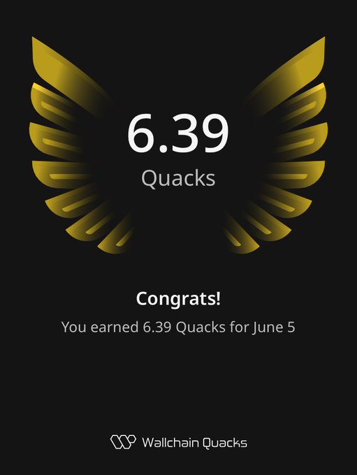 The image features a poster with an illustration of a bird's wing, which has gold and black colors. The text on the poster congratulates users for earning 6.39 Quacks within one day. The poster also mentions that the user earned these Quacks by using @wallchainQuacks to refer their friends or followers.