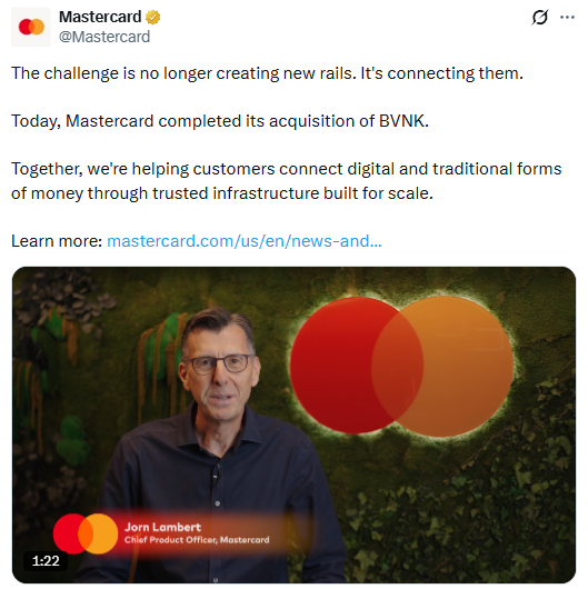 A Mastercard (@Mastercard) tweet announcing the completed acquisition of BVNK, with a video featuring Jorn Lambert, Chief Product Officer of Mastercard, discussing connecting digital and traditional forms of money.