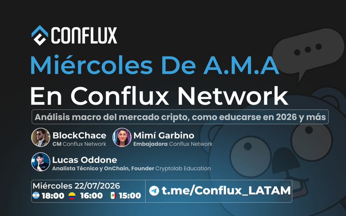 A promotional graphic for a Conflux Network event titled 'Miércoles De A.M.A En Conflux Network' in Spanish, scheduled for 'Miércoles 22/07/2026', listing speakers BlockChace, Mimí Garbino, and Lucas Oddone, with the link 't.me/Conflux_LATAM'.
