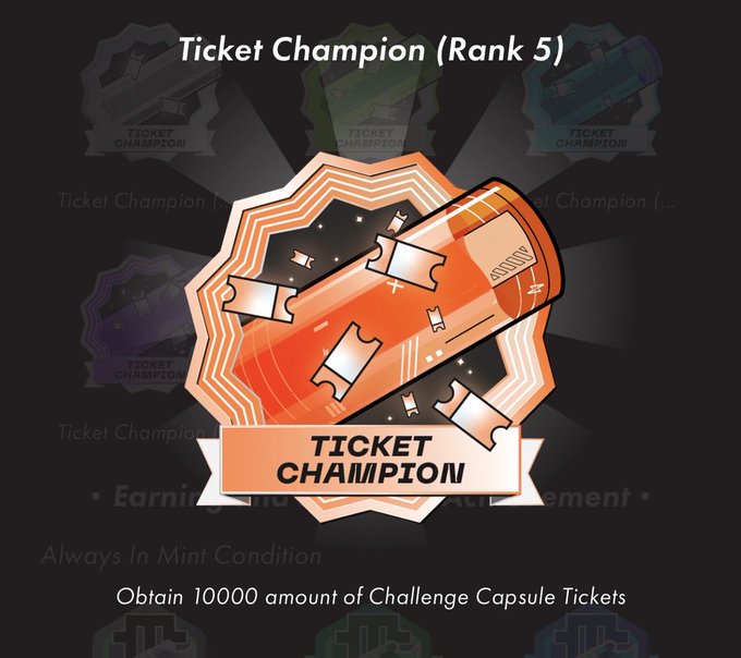 The image displays a "Ticket Champion (Rank 5)" achievement badge in orange, awarded for obtaining 10,000 Challenge Capsule Tickets in the STEPN app. This relates to the post about the cash-heavy grind required to fully maximize LUCK through endless ticket collection.