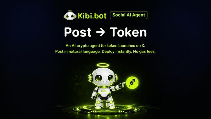 A promotional graphic for Kibi.bot, a 'Social AI Agent' for token launches on X, featuring a robot mascot holding a coin with the tagline 'Post → Token.'