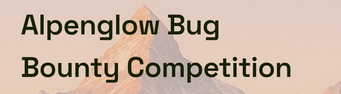 An image with a mountain background in sunset tones displays the green text 'Alpenglow Bug Bounty Competition'.