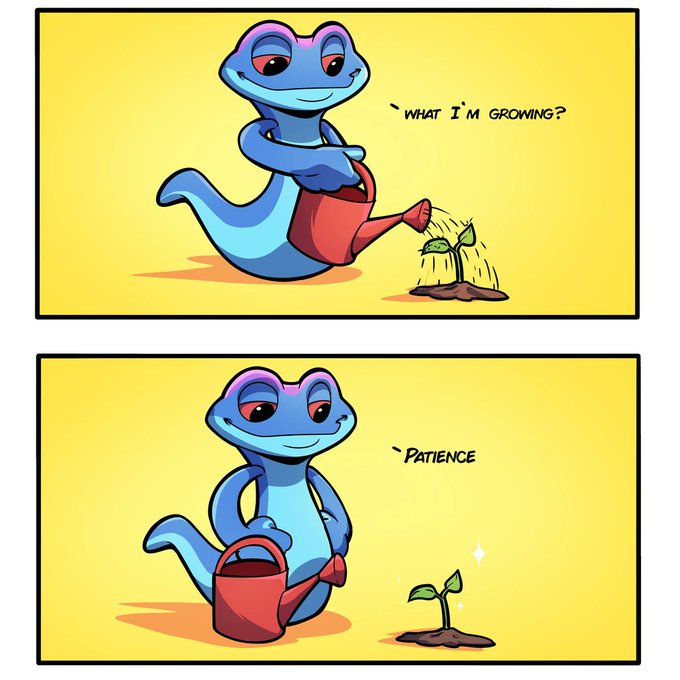 A two-panel comic of a blue lizard-like character watering a sprout with a red watering can, with text reading 'WHAT I'M GROWING?' and 'PATIENCE'.
