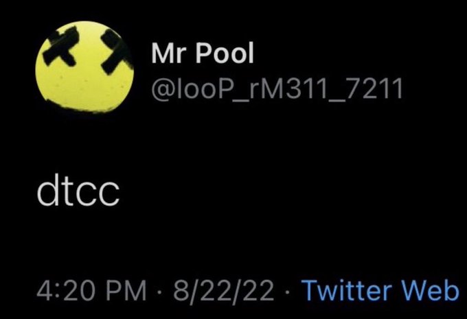 The image appears to be a poorly cropped screenshot of a tweet. The avatar shows a yellow face with X-shaped eyes on a black background. The visible text includes the name "Mr Pool" with the handle "@looP_rM311_7211", a message that reads "dtcc", and a timestamp of "4:20 PM · 8/22/22 · Twitter Web".

This image does not relate to the accompanying post about tokenization and real-world production at scale; it is simply a separate, low-quality screenshot of an unrelated tweet.