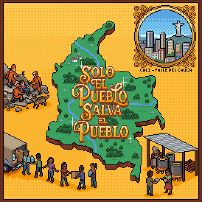 A pixel-art style graphic depicting the map of Colombia with the text 'SOLO EL PUEBLO SALVA EL PUEBLO,' 'CALI - VALLE DEL CAUCA,' and an inset image of the Cristo Rey statue overlooking a city.