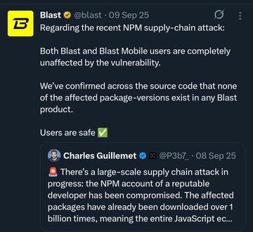 A tweet from Blast (@blast) dated 09 Sep 25 reassuring users that they are unaffected by the recent NPM supply-chain attack, quoting a tweet from Charles Guillemet (@P3b7_) about a large-scale JavaScript ecosystem attack.
