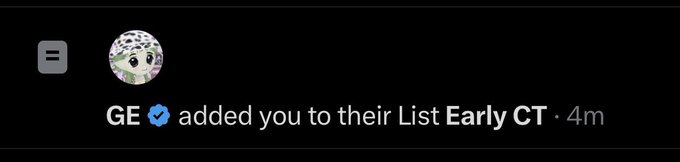 A Twitter notification shows that user "GE" added you to their "Early CT" list 4 minutes ago. This relates to the post about gaining access to an exclusive group, as being added to an "Early CT" (likely Early Contributors) list suggests entry into a special or whitelist community, prompting the celebratory "I'm in here" reaction.