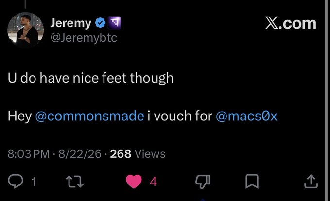 A screenshot of an X (Twitter) post by Jeremy (@Jeremybtc) reading 'U do have nice feet though' with tags to @commonsmade and @macs0x.