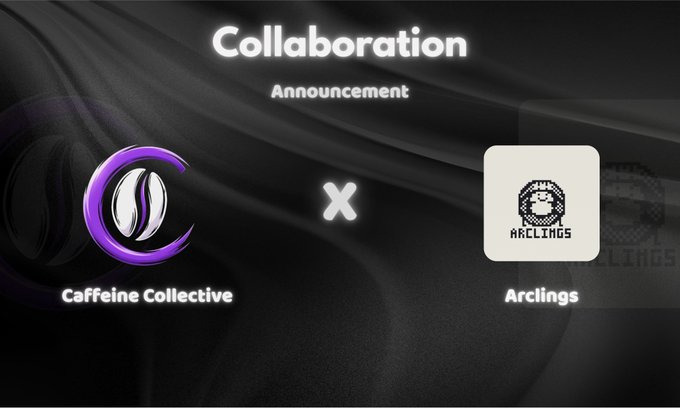 The image is a collaboration announcement graphic between "Caffeine Collective" and "Arclings," featuring their respective logos separated by an "X" on a dark background. The graphic promotes a raffle offering 5 GTD (Guaranteed) spots for the Arclings NFT project, as mentioned in the accompanying post directing users to enter via a live raffle in Discord.