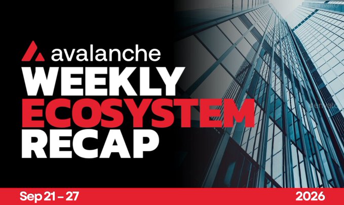 Promotional graphic for 'Avalanche Weekly Ecosystem Recap' covering Sep 21-27, 2026, featuring a skyscraper image in the background.