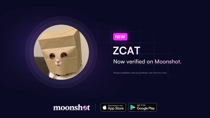A promotional graphic for the Moonshot app features a cat wearing a paper bag on its head alongside the text "NEW ZCAT Now verified on Moonshot," directly advertising the verification of the Anonymous Cat ($ZCAT) cryptocurrency on the platform.