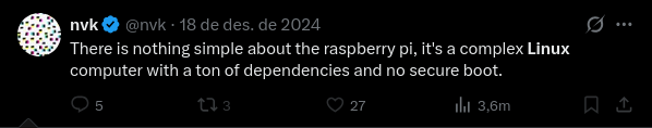 A screenshot of a tweet from nvk (@nvk) dated December 18, 2024, reading: "There is nothing simple about the raspberry pi, it's a complex Linux computer with a ton of dependencies and no secure boot." The tweet has 5 replies, 3 retweets, 27 likes, and 3.6M views. This relates to the post as it shows nvk expressing skepticism about Raspberry Pi-based hardware like SeedSigner, which the poster contrasts with ColdCard's in-house software stack.