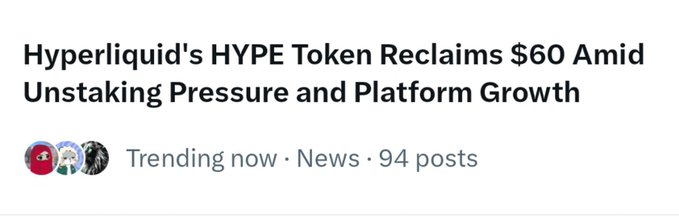 A news headline reads 'Hyperliquid's HYPE Token Reclaims $60 Amid Unstaking Pressure and Platform Growth' with 'Trending now · News · 94 posts' below it.