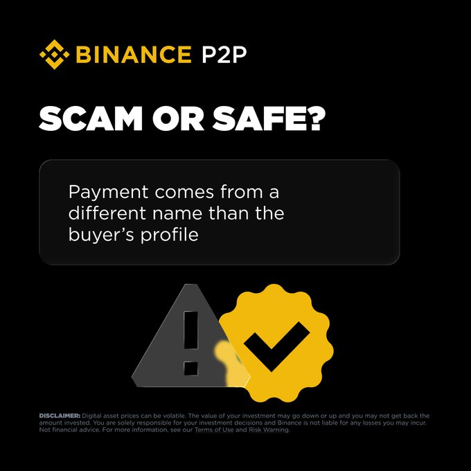 The image is a Binance P2P warning graphic titled "SCAM OR SAFE?" highlighting the red flag: "Payment comes from a different name than the buyer's profile," paired with a caution and verification badge. This aligns with the post's message urging sellers to stay alert and not release crypto when the sender's name doesn't match the buyer's profile.