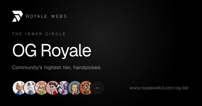 A promotional graphic for 'OG Royale' from Royale Web3, described as 'Community's highest tier, handpicked,' featuring various NFT avatar profile pictures and the link www.royaleweb3.com/og-list.