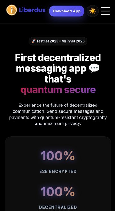 A mobile website screenshot for 'Liberdus', describing it as the 'First decentralized messaging app that's quantum secure', featuring a 'Download App' button and '100% E2E ENCRYPTED' and '100% DECENTRALIZED' statistics.