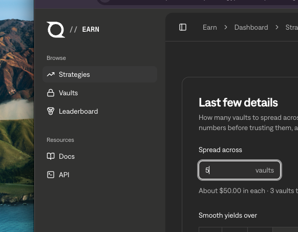 A screenshot of the Earn platform interface showing a navigation menu with options like Strategies, Vaults, Leaderboard, Docs, and API, alongside a form asking 'How many vaults to spread across.'