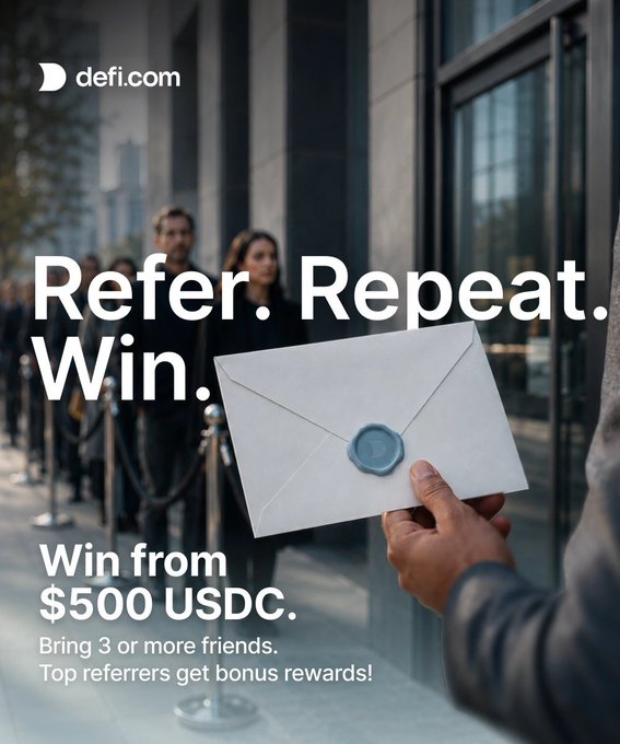 A defi.com promotional advertisement shows a hand holding a sealed envelope with the text 'Refer. Repeat. Win.' and 'Win from $500 USDC. Bring 3 or more friends. Top referrers get bonus rewards!' displayed over a blurred crowd scene.