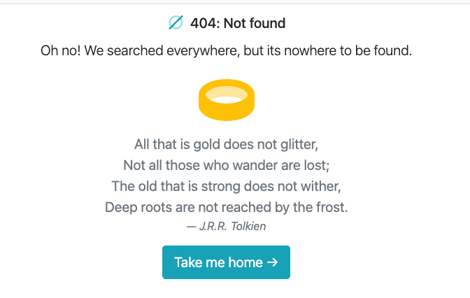 A 404 error page displaying a gold ring icon and a J.R.R. Tolkien poem ('All that is gold does not glitter...'), with a blue 'Take me home' button.