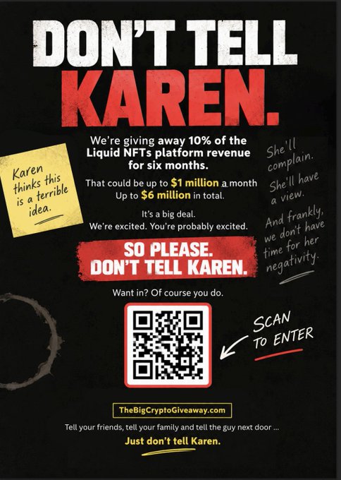 A promotional poster for "TheBigCryptoGiveaway.com" reading "DON'T TELL KAREN," advertising a giveaway of 10% of platform revenue up to $6 million, with a QR code labeled "SCAN TO ENTER".