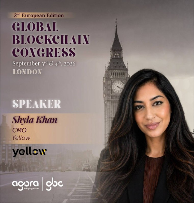 The image is a speaker announcement poster for the 2nd European Edition of the Global Blockchain Congress in London on September 3rd & 4th, 2026, featuring Shyla Khan, CMO of Yellow. The poster shows her professional headshot alongside the iconic Big Ben clock tower backdrop, with sponsor logos for Agora and gbc at the bottom, promoting her speaking engagement on next-generation financial infrastructure alongside Yellow Network.