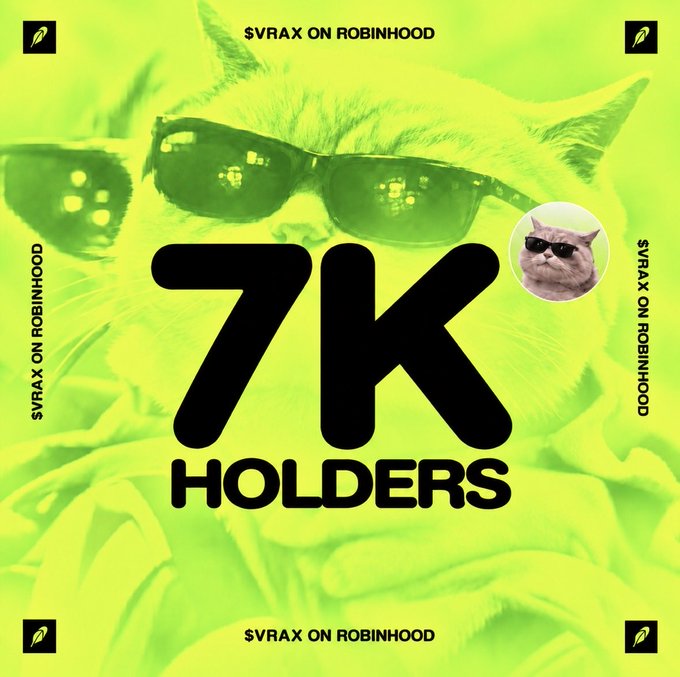 A promotional graphic with a neon green color overlay on a cat wearing sunglasses, displaying large black text reading '7K HOLDERS' and '$VRAX ON ROBINHOOD' around the borders.