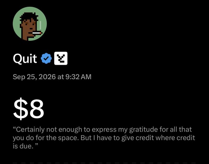A Venmo payment screenshot showing $8 sent to 'Quit' (verified account) on Sep 25, 2026 at 9:32 AM with the message: 'Certainly not enough to express my gratitude for all that you do for the space. But I have to give credit where credit is due.'