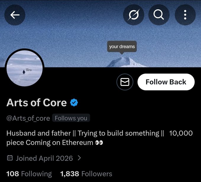 The image shows a social media post from an artist named @ArtsOfCore. The post features a photo of a mountain with the caption "Your dreams" written below it. There are also several other posts related to the artist, including one about building something on Ethereum and another about supply finds. The post has been viewed by over 1,838 followers, indicating that it is popular among the audience.