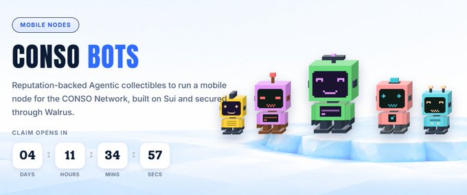 A promotional banner for 'CONSO BOTS' describes them as 'Reputation-backed Agentic collectibles to run a mobile node for the CONSO Network, built on Sui and secured through Walrus,' with a countdown timer showing 04 days, 11 hours, 34 minutes, 57 seconds.