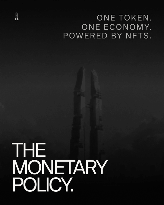 A dark promotional graphic reads "ONE TOKEN. ONE ECONOMY. POWERED BY NFTS." and "THE MONETARY POLICY." alongside a faint tower silhouette.