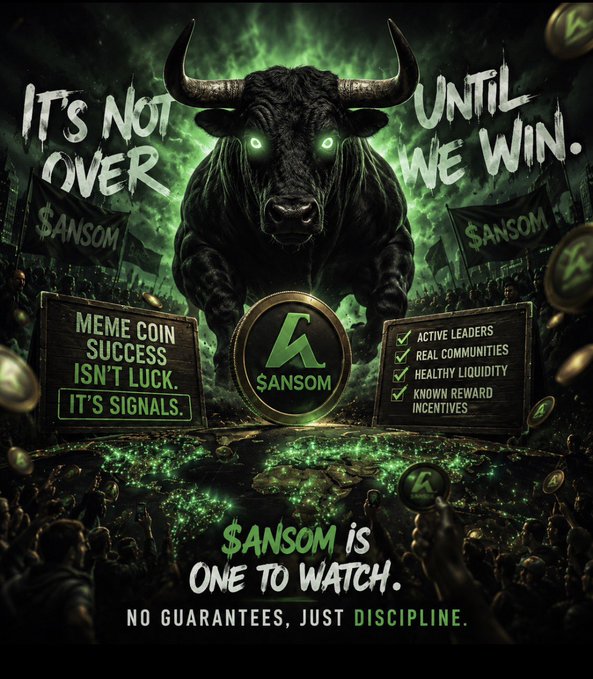 A crypto promotional poster for $ANSOM featuring a glowing green-eyed bull and the slogans 'It's not over until we win,' 'Meme coin success isn't luck. It's signals,' and '$ANSOM is one to watch.'