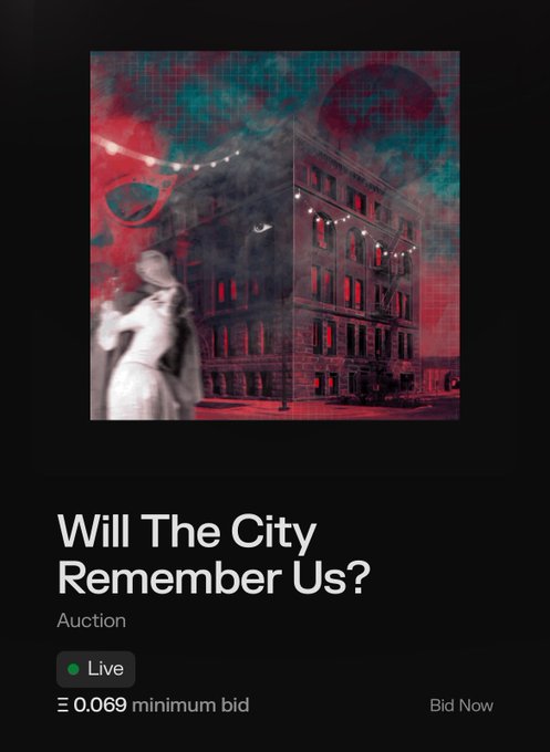 A live auction listing for 'Will The City Remember Us?' showing a 0.069 minimum bid, featuring artwork of a woman in a dress with a red building overlay.