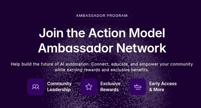 The image is a promotional graphic for the **Action Model Ambassador Network**, featuring a dark purple background with the headline **"Join the Action Model Ambassador Network"** and a subtitle: *"Help build the future of AI automation. Connect, educate, and empower your community while earning rewards and exclusive benefits."* Below the text are three highlighted benefits—**Community Leadership**, **Exclusive Rewards**, and **Early Access & More**—each marked with an icon. The graphic visually reinforces the post's message by showcasing the program's brand and perks, inviting viewers to join at *join.actionmodel.com/AVI*.