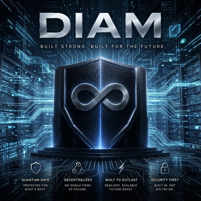 A sleek promotional graphic for "DIAM" with the tagline "BUILT STRONG. BUILT FOR THE FUTURE." features a central metallic shield bearing an infinity symbol, set against a futuristic server-room backdrop illuminated by glowing blue circuitry. Four pillars—Quantum-Safe, Decentralized, Built to Outlast, and Security First—are highlighted below, visually reinforcing the post's message about security being foundational rather than an afterthought.
