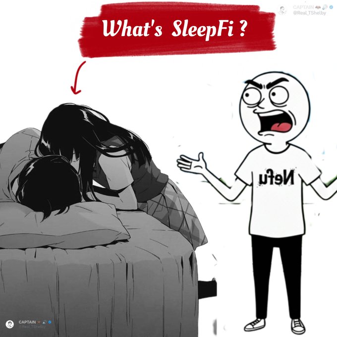 A 'CAPTAIN' meme comic illustrating 'SleepFi,' depicting a stick figure yelling at a woman sleeping in bed, with text written in reverse.