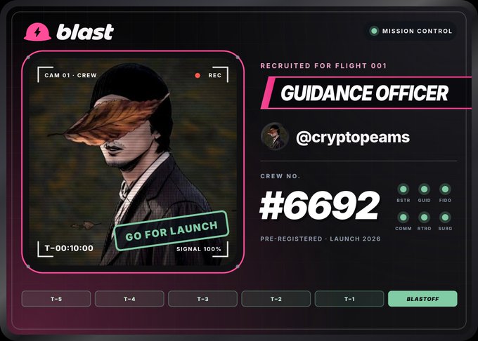 A digital mission control interface for the Blast platform showing a crew member profile for @cryptopeams as 'GUIDANCE OFFICER' with crew number #6692 and a 'GO FOR LAUNCH' status.