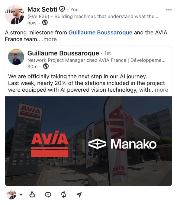 A LinkedIn post by Max Sebti sharing Guillaume Boussaroque's announcement that AVIA France has equipped nearly 20% of its stations with Manako's AI-powered vision technology.
