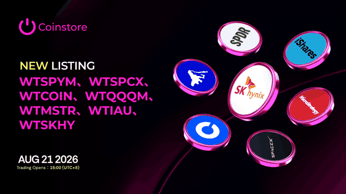A Coinstore promotional graphic announcing new listings including WTSPYM, WTSPCX, WTCOIN, WTQQM, WTMSTR, WTIAU, and WTSKHY, trading opens August 21, 2026 at 16:00 (UTC+8).