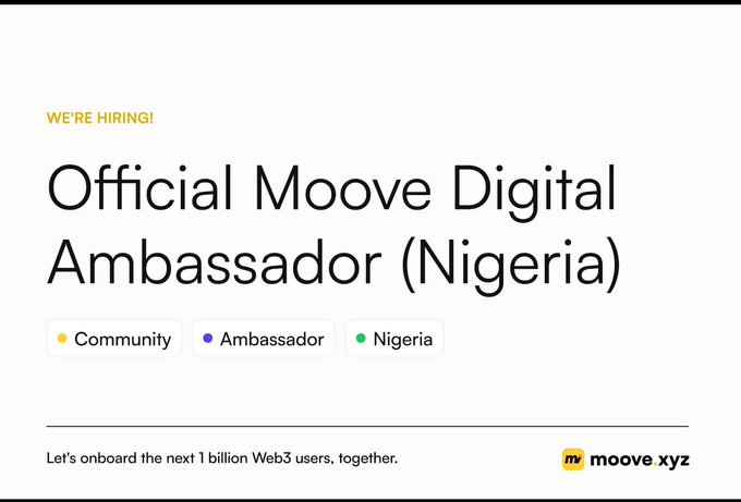 The image features a white background with black text that reads "We're hiring! Official Mooove Digital Ambassador ( Nigeria )". The text also includes an invitation for people interested in applying for the position, stating that they are looking for individuals who can contribute to the growth of the Web3 ecosystem.