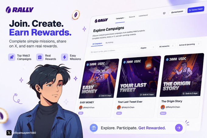 The image features a website called @RallyOnchain with a cartoon character standing next to it. The main focus of the image is a post from the creator of the site, who has posted content about joining, creating, and sharing campaigns on social media platforms. The post also mentions that creators can earn rewards by posting content, which includes a list of different campaigns they have created or are working on.